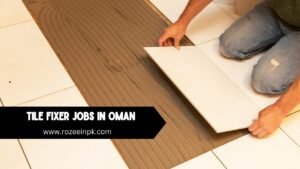 Tile Fixer jobs in Oman