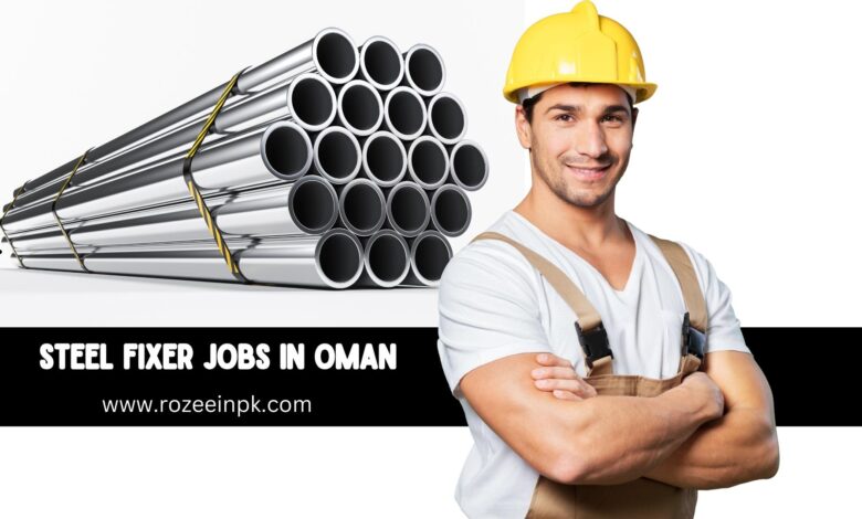 Steel fixer jobs in Oman