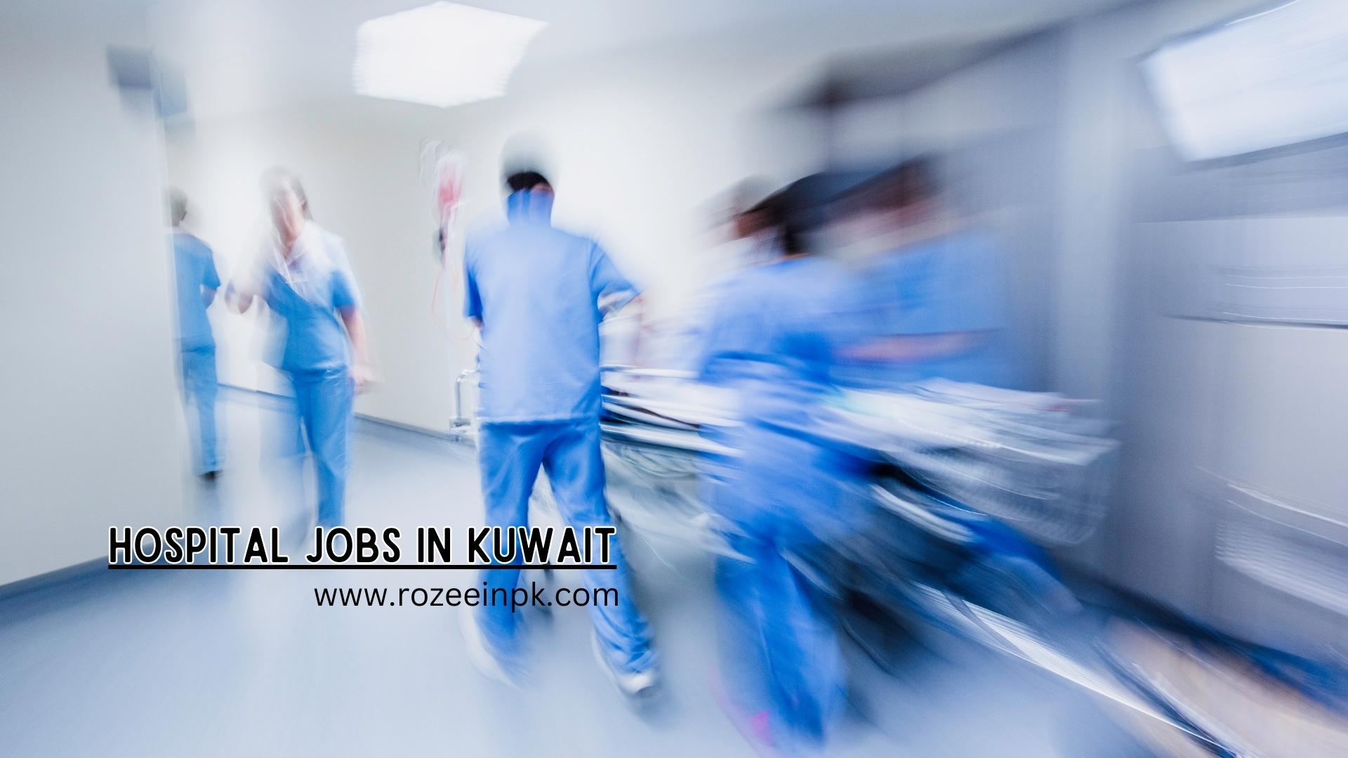 Hospital jobs in Kuwait
