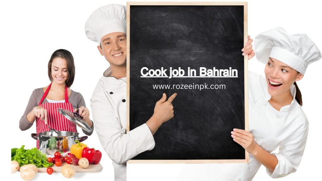 Cook job in Bahrain