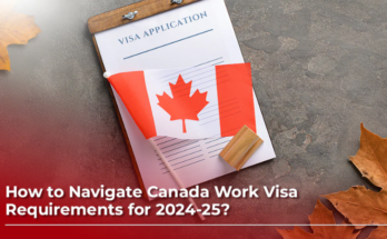 Canada Work Visa Requirements