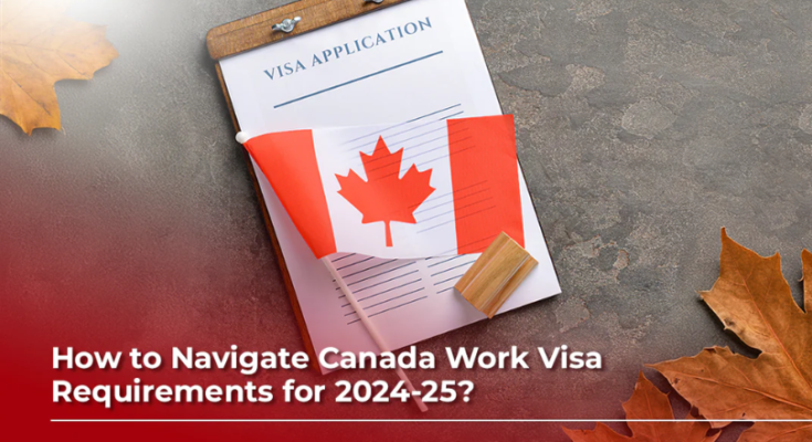 Canada Work Visa Requirements