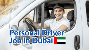 Personal Driver Job in Dubai