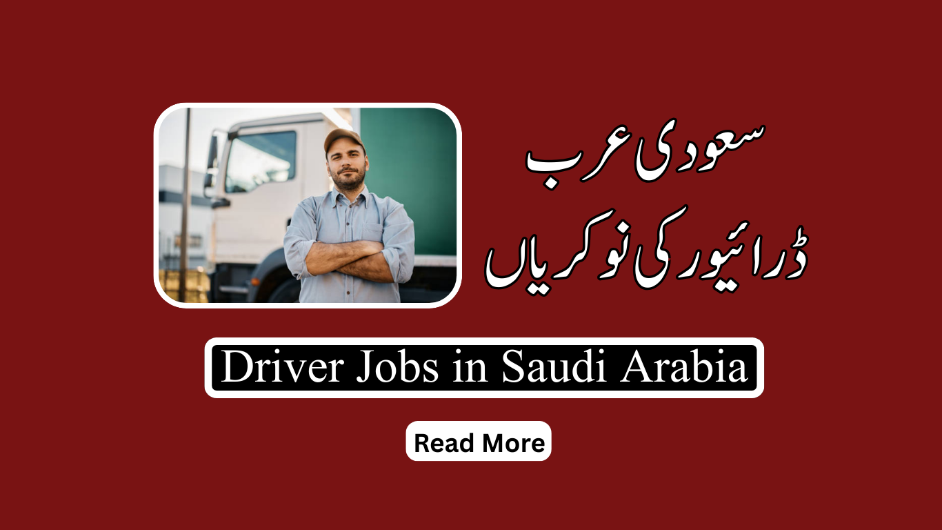 Driver Jobs in Saudi Arabia