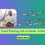 Food Packing Job in Saudi Arabia