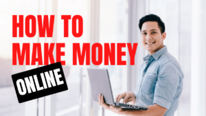 How to Make Money Online