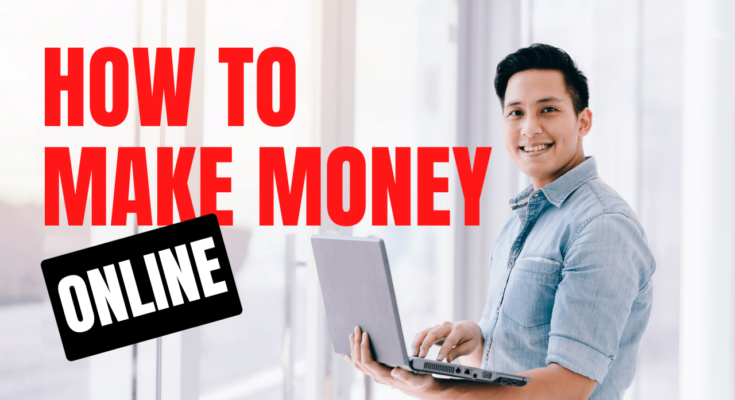 How to Make Money Online
