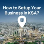 Business Setup in Saudi Arabia