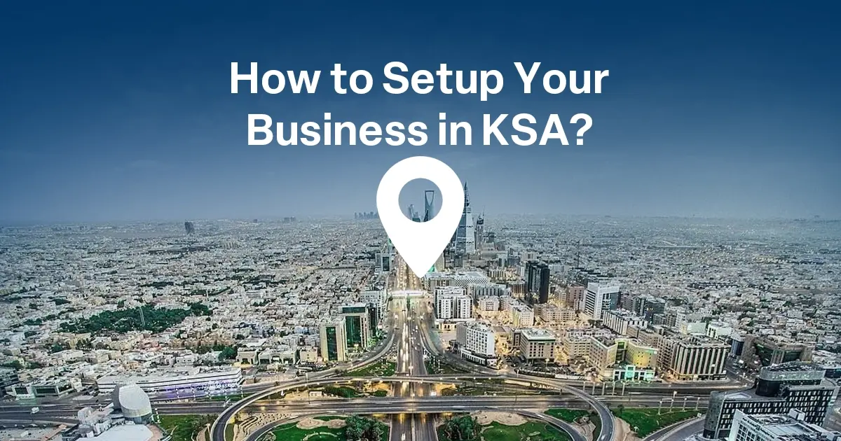 Business Setup in Saudi Arabia